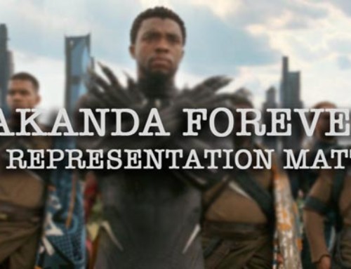 Wakanda Forever: Why Representation Matters